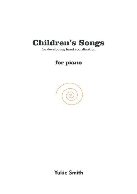 Childrens Songs For Developing Hand Coordination For Piano Sheet Music