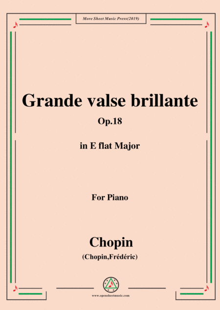 Chopin Grande Valse Brillante Op 18 In E Flat Major For Piano Sheet Music