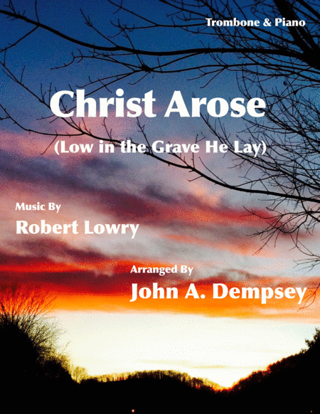 Christ Arose Nocturne Trombone And Piano Sheet Music