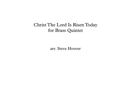Free Sheet Music Christ The Lord Is Risen Today Easter Brass Quintet
