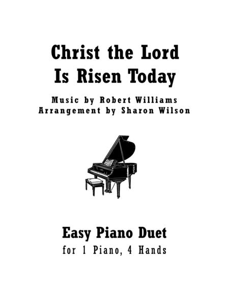 Christ The Lord Is Risen Today Easy Piano Duet 1 Piano 4 Hands Sheet Music