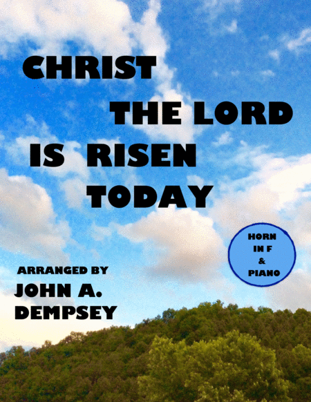 Christ The Lord Is Risen Today Horn In F And Piano Sheet Music