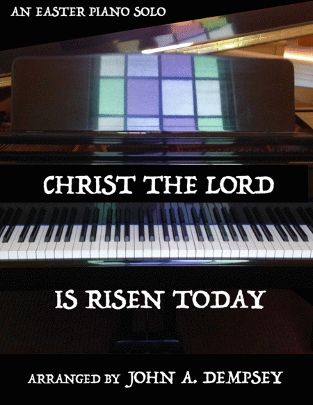 Christ The Lord Is Risen Today Piano Solo In Bb Major Sheet Music