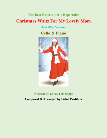 Free Sheet Music Christmas Waltz For My Lovely Mom For Cello And Piano