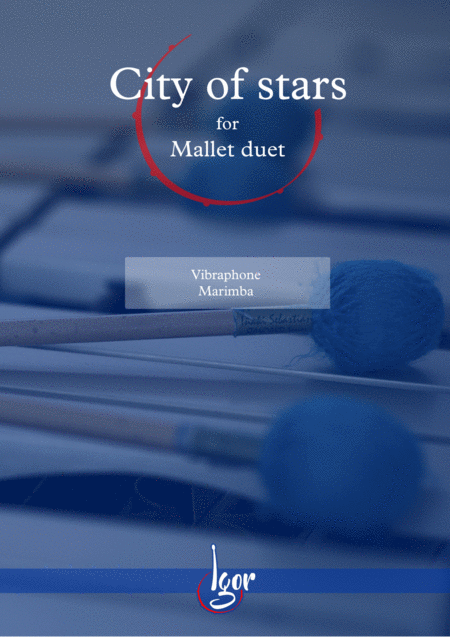 City Of Stars For Mallet Duet Sheet Music