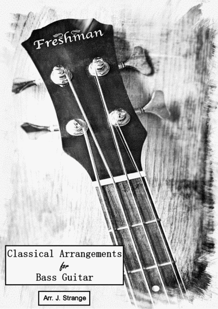 Classical Arrangements For Bass Guitar Sheet Music