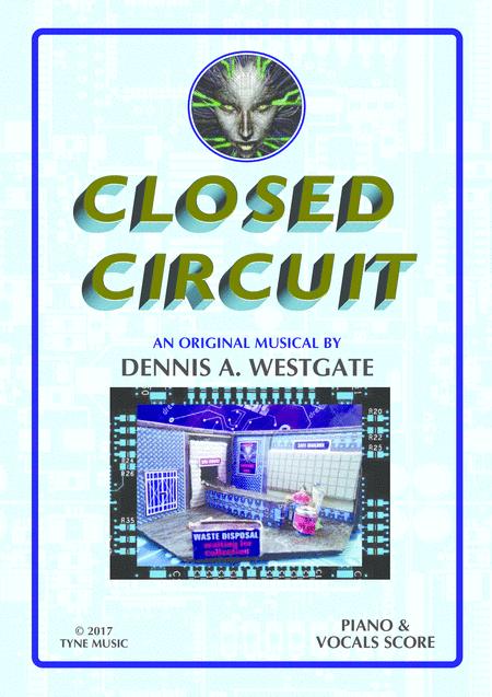Free Sheet Music Closed Circuit An Original Modern Digital Stage Musical