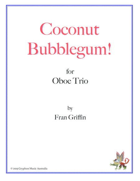 Coconut Bubblegum For Oboe Trio Sheet Music