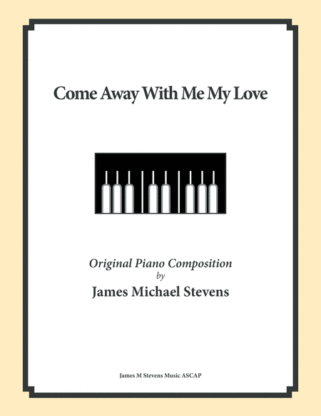 Come Away With Me My Love Sheet Music