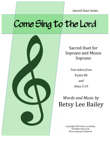 Free Sheet Music Come Sing To The Lord Sacred Duet For Soprano And Mezzo Soprano