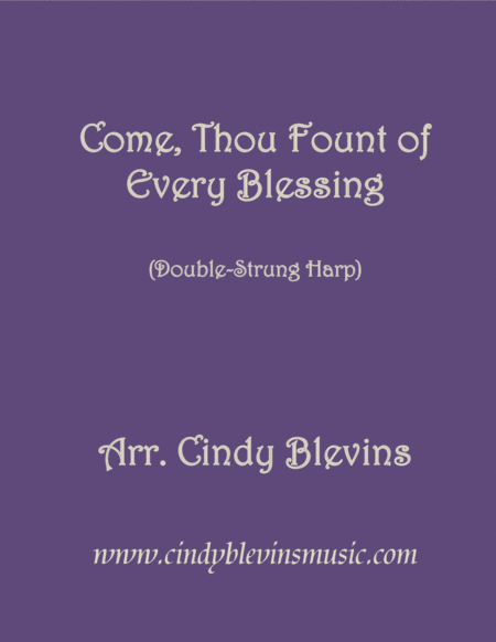 Come Thou Fount Of Every Blessing Arranged For Double Strung Harp Sheet Music