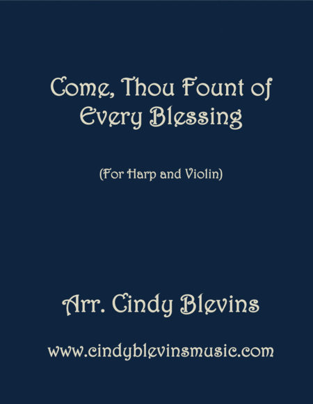 Free Sheet Music Come Thou Fount Of Every Blessing Arranged For Harp And Violin