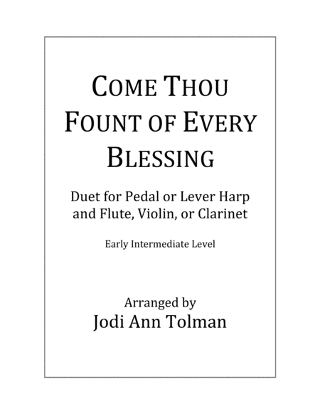 Free Sheet Music Come Thou Fount Of Every Blessing Duet For Harp And Flute Or Violin Or Clarinet