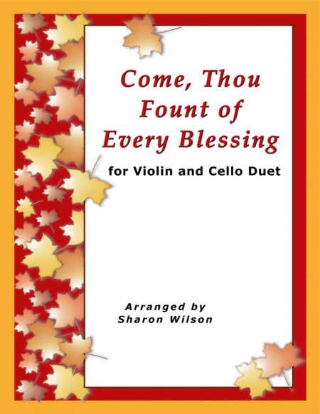 Come Thou Fount Of Every Blessing Easy Violin And Cello Duet Sheet Music