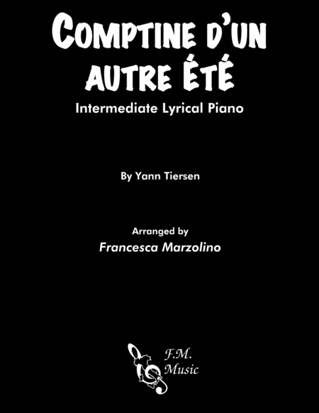 Free Sheet Music Comptine D Un Autre Ete Intermediate Piano