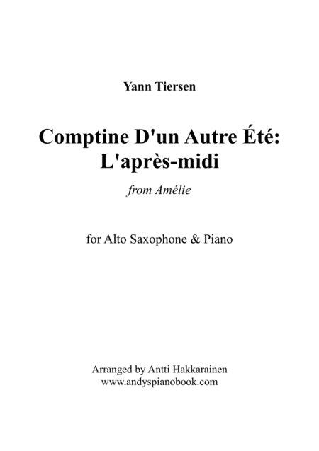 Comptine D Un Autret L Aprs Midi From Amlie Alto Saxophone Piano Sheet Music