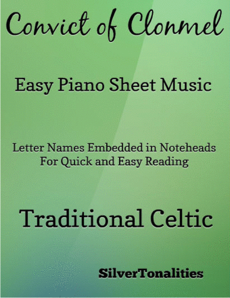 Convict Of Clonmel Easy Piano Sheet Music Sheet Music