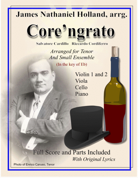 Free Sheet Music Core Ngrato Neapolitan Song Arranged For Tenor And Ensemble In The Key Of Eb