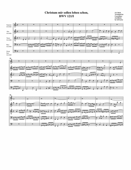 Coro Christum Mir Sollen Loben Schon From Cantata Bwv 121 Arrangement For 5 Recorders Sheet Music