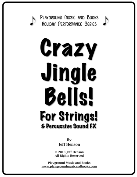 Free Sheet Music Crazy Jingle Bells For String Orchestra And Percussion