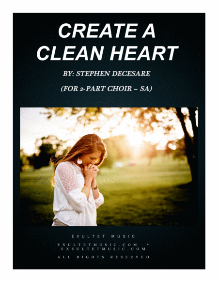 Create A Clean Heart For A 2 Part Choir Sa Sheet Music