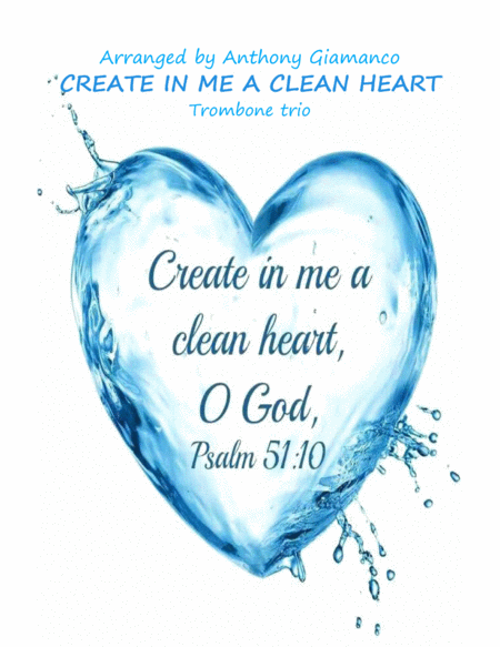 Create In Me A Clean Heart Trombone Trio Sheet Music