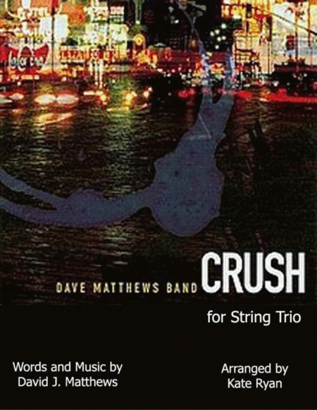 Crush String Trio Sheet Music