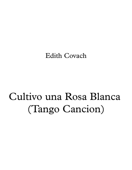 Cultivo Una Rosa Blanca Sheet Music