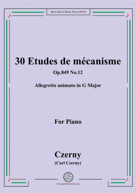 Czerny 30 Etudes De Mcanisme Op 849 No 12 Allegretto Animato In G Major For Piano Sheet Music