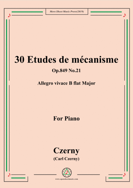 Czerny 30 Etudes De Mcanisme Op 849 No 21 Allegro Vivace B Flat Major For Piano Sheet Music