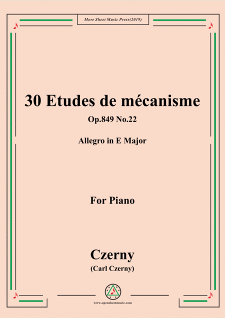 Czerny 30 Etudes De Mcanisme Op 849 No 22 Allegro In E Major For Piano Sheet Music