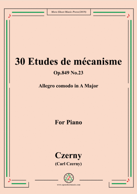 Czerny 30 Etudes De Mcanisme Op 849 No 23 Allegro Comodo In A Major For Piano Sheet Music