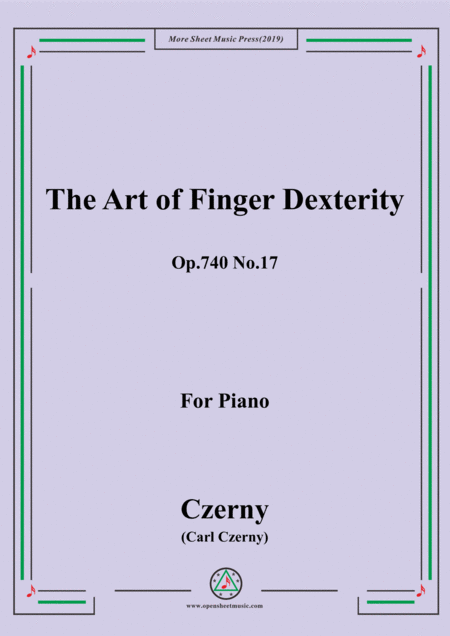 Czerny The Art Of Finger Dexterity Op 740 No 17 For Piano Sheet Music