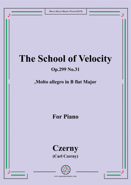 Free Sheet Music Czerny The School Of Velocity Op 299 No 31 Molto Allegro In B Flat Major For Piano