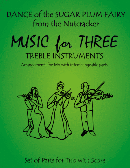 Dance Of The Sugar Plum Fairy From The Nutcracker For Double Reed Trio Two Oboes English Horn Or French Horn Sheet Music