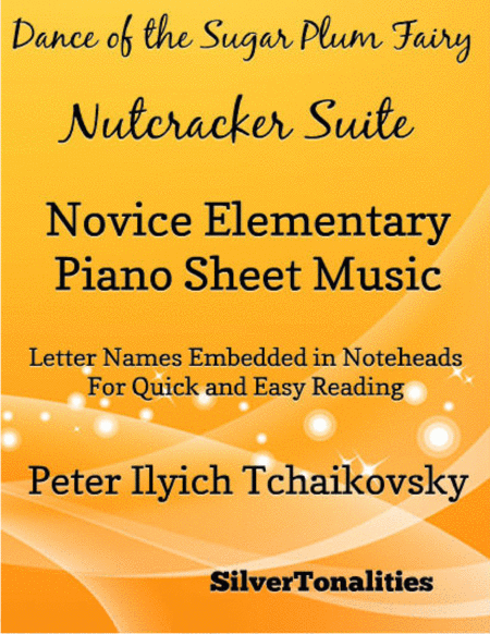 Dance Of The Sugar Plum Fairy Nutcracker Suite Novice Elementary Piano Sheet Music Sheet Music