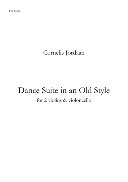 Dance Suite In An Old Style For 2 Violins Violoncello Sheet Music