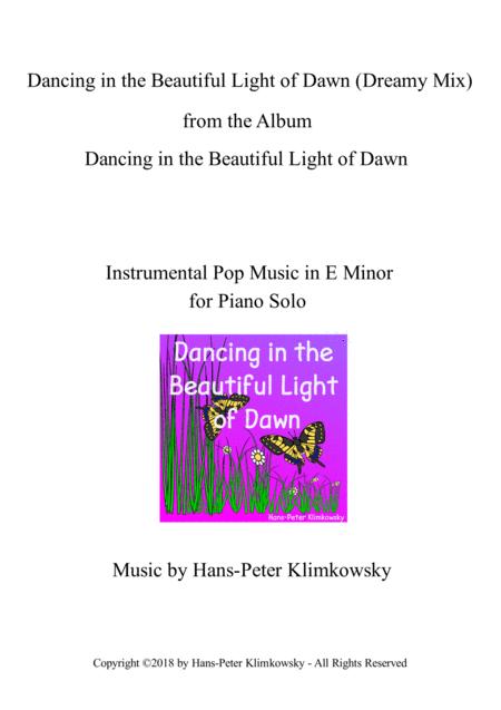 Dancing In The Beautiful Light Of Dawn Dreamy Mix Sheet Music