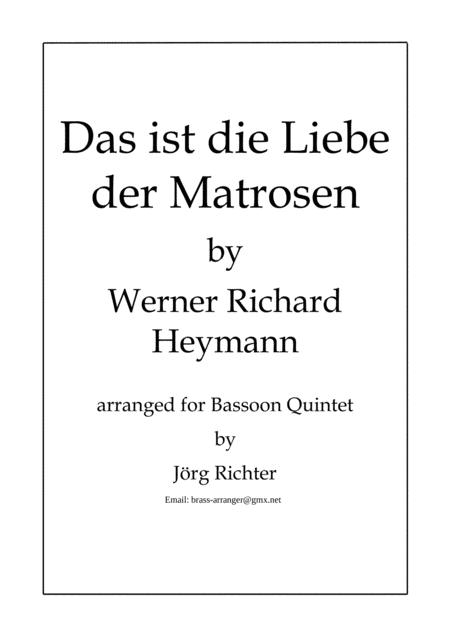 Free Sheet Music Das Ist Die Liebe Der Matrosen For Bassoon Quintet