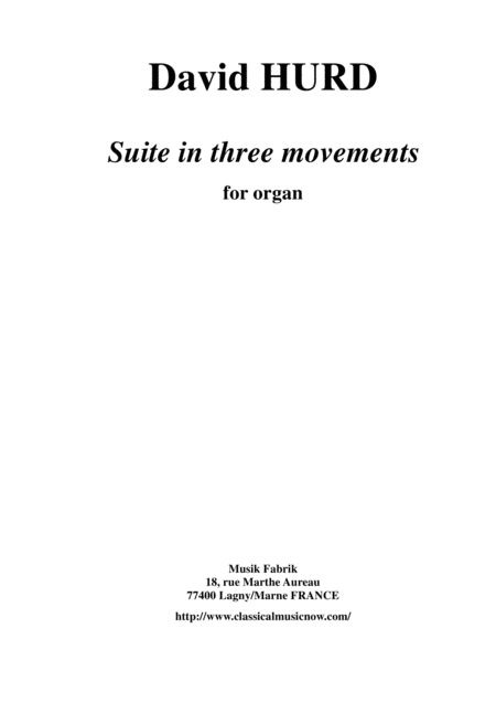 David Hurd Suite In Three Movements For Organ Sheet Music