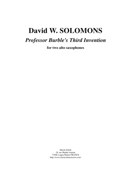 Free Sheet Music David Warin Solomons Professor Burbles Third Invention For Two Alto Saxophones