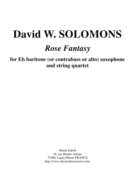 Free Sheet Music David Warin Solomons Rose Fantasy For Eb Baritone Or Alto Saxophone And String Quartet