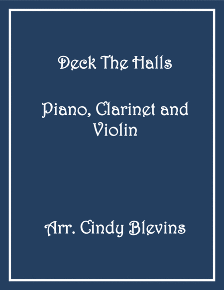 Deck The Halls For Piano Clarinet And Violin Sheet Music