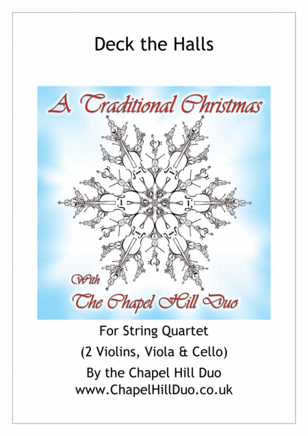 Deck The Halls With Boughs Of Holly For String Quartet Full Length Arrangement By The Chapel Hill Duo Sheet Music