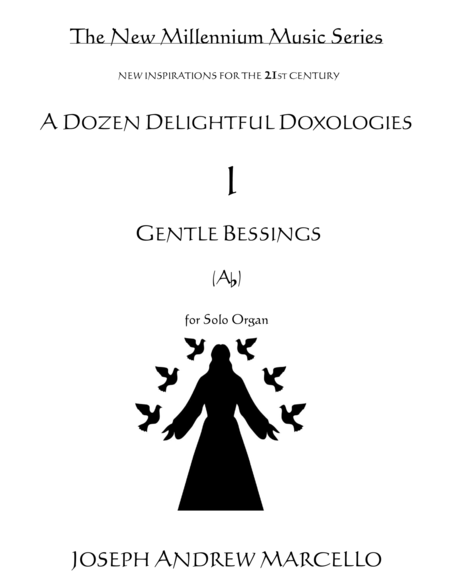 Free Sheet Music Delightful Doxology I Gentle Blessings Organ Key Of Ab