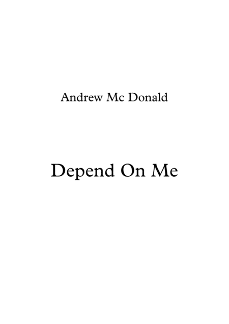 Depend On Me Sheet Music