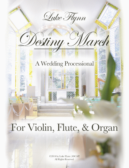 Free Sheet Music Destiny March A Wedding Processional