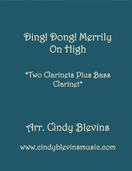 Ding Dong Merrily On High For Two Clarinets And Bass Clarinet Sheet Music