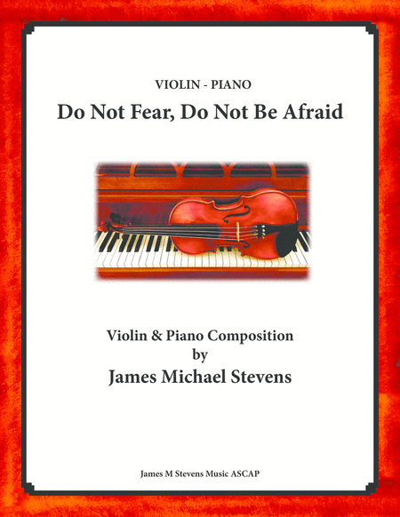 Do Not Fear Do Not Be Afraid Violin Piano Sheet Music
