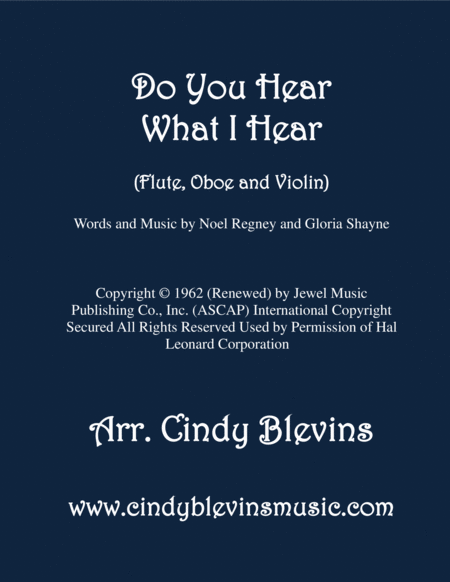 Free Sheet Music Do You Hear What I Hear Arranged For Flute Oboe And Violin